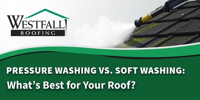 Pressure Washing vs. Soft Washing: What’s Best For Your Roof?