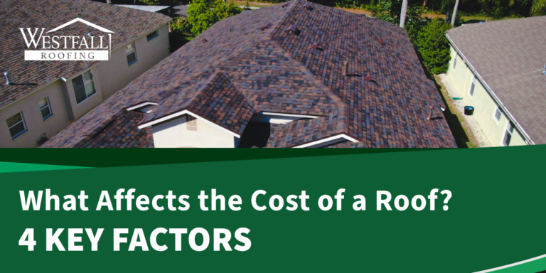 What Affects the Cost of a Roof? 4 Key Factors